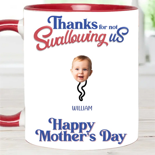 Thanks For Not Swallowing Us - Mug with Personalized Names and Photos - Funny Gift For Mom