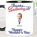 Thanks For Not Swallowing Us - Mug with Personalized Names and Photos - Funny Gift For Mom