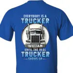 Everybody Is A Trucker Customized Apparel - Personalized Trucks and Names - Truck Driver's Gift